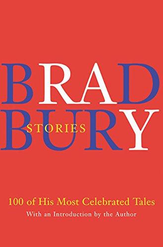 Book Bradbury Stories: 100 of His Most Celebrated Tales free