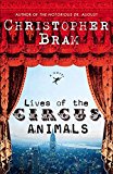 Book Lives of the Circus Animals: A Novel free