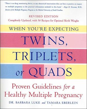 Book When You're Expecting Twins, Triplets, or Quads, Revised Edition free Book When You're Expecting Twins, Triplets, or Quads, Revised Edition free