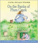 Book On the Banks of Plum Creek CD (Little House) free