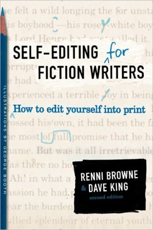 Book Self-Editing for Fiction Writers, Second Edition: How to Edit Yourself Into Print free