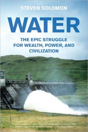 Book Water: The Epic Struggle for Wealth, Power, and Civilization free