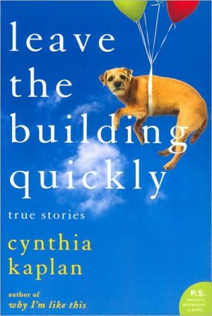 Book Leave the Building Quickly: True Stories (P.S.) free