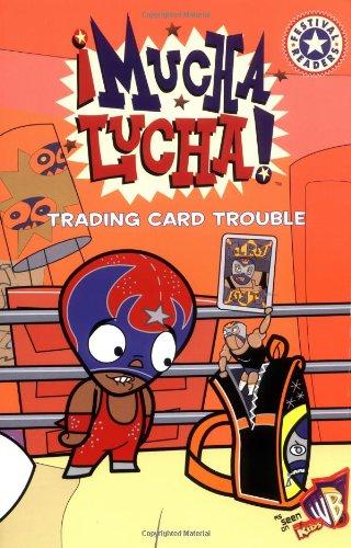 Book Mucha Lucha!: Trading Card Trouble (Festival Readers) free