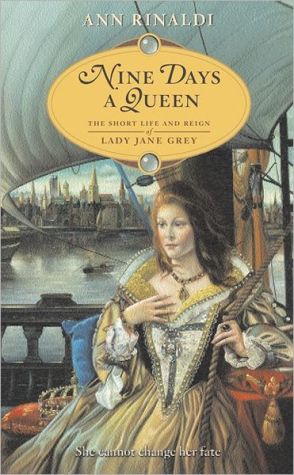 Book Nine Days a Queen: The Short Life and Reign of Lady Jane Grey free