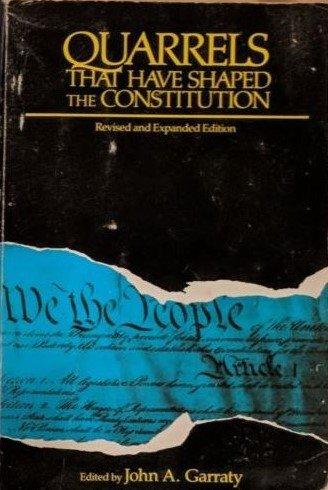 Book Quarrels That Have Shaped the Constitution free