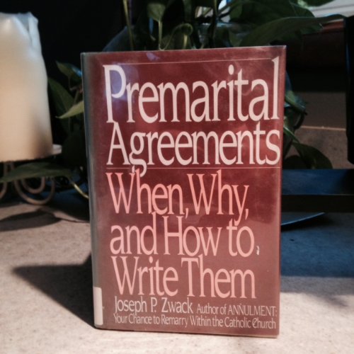 Book Premarital Agreements: When, Why, and How to Write Them free