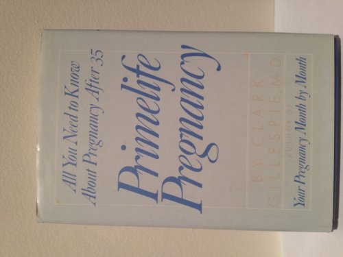 Book Primelife Pregnancy: All You Need to Know about Pregnancy After 35 free