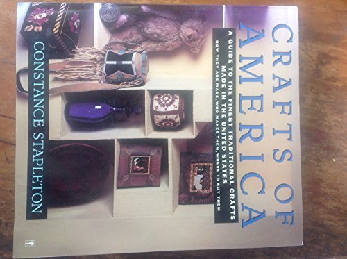 Book Crafts of America: A Guide to the Finest Traditional Crafts Made in the United States free