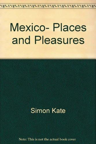 Book Mexico, Places and Pleasures free