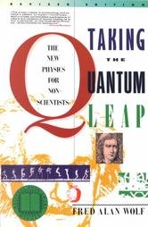 Book Taking the Quantum Leap: The New Physics for Nonscientists free