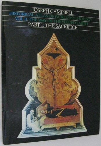 Book The Way of the Seeded Earth, Part 1: The Sacrifice (Historical Atlas of World Mythology) free