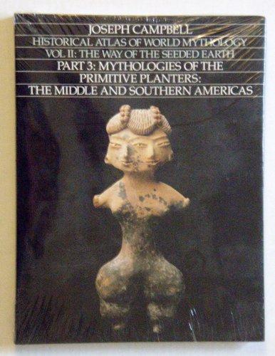Book Historical Atlas of the World Volume Pt3 (Way of the Seeded Earth) by Joseph Campbell (1989-08-03) free