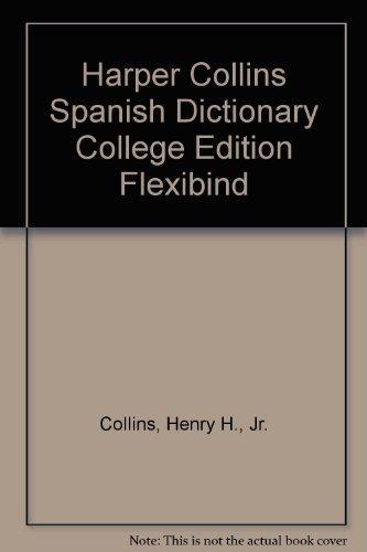 Book Harper Collins Spanish Dictionary College Edition Flexibind free
