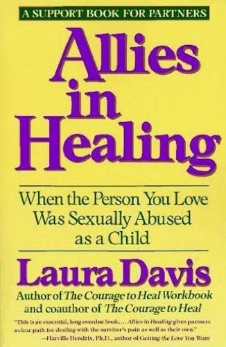 Book Allies in Healing: When the Person You Love Was Sexually Abused As a Child free