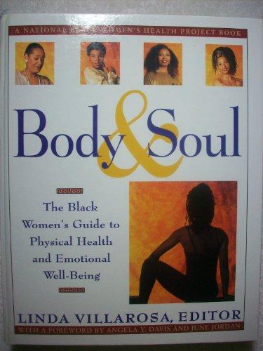 Book Body & soul: The Black women's guide to physical health and emotional well-being free