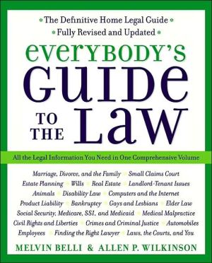 Book Everybody's Guide to the Law, Fully Revised & Updated, 2nd Edition: All The Legal Information You Need in One Comprehensive Volume (Harperresource Book) free