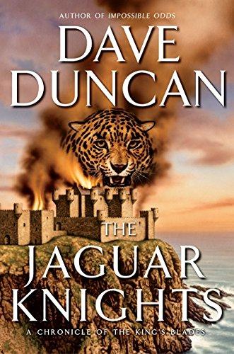 Book The Jaguar Knights: A Chronicle of the King's Blades (Duncan, Dave) free
