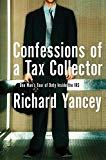 Book Confessions of a Tax Collector: One Man's Tour of Duty Inside the IRS free
