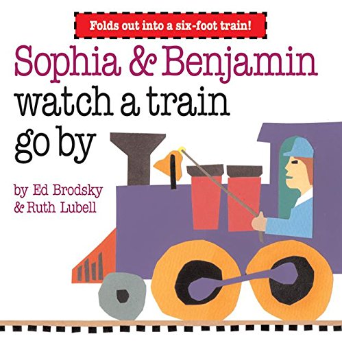 Book Sophia & Benjamin Watch a Train Go By free