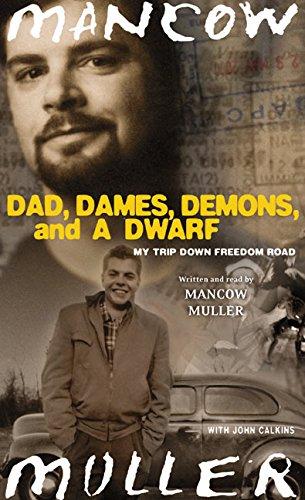 Book Dad, Dames, Demons, and a Dwarf: My Trip Down Freedom Road (Illinois) free