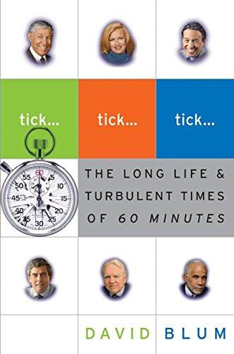 Book Tick... Tick... Tick...: The Long Life & Turbulent Times of 60 Minutes free