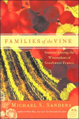Book Families of the Vine: Seasons Among the Winemakers of Southwest France (P.S.) free