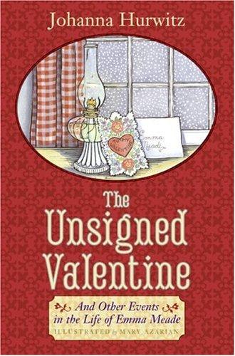 Book The Unsigned Valentine: And Other Events in the Life of Emma Meade free