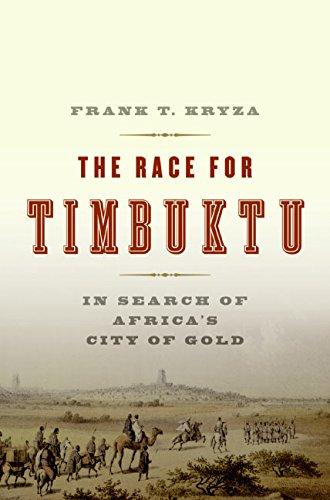 Book The Race for Timbuktu: In Search of Africa's City of Gold free