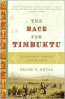 Book The Race for Timbuktu: In Search of Africa's City of Gold free