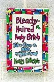 Book Bleachy-Haired Honky Bitch: Tales from a Bad Neighborhood free