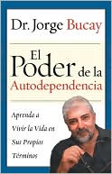 Book El Poder de la Autodependencia: Aprenda a Vivir la Vida en Sus Propios Terminos (Spanish Edition) free