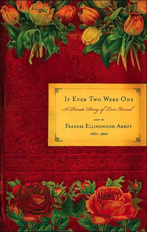 Book If Ever Two Were One: A Private Diary of Love Eternal free