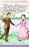 Book These Happy Golden Years (Little House) free