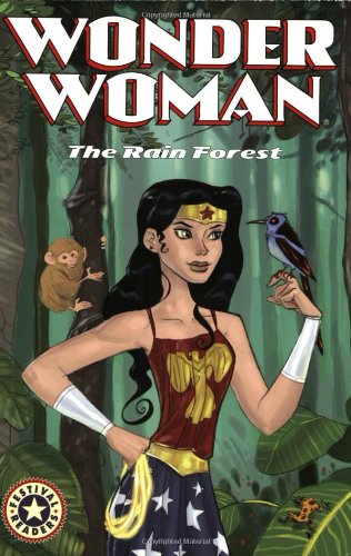 Book Wonder Woman: The Rain Forest (Festival Readers) free