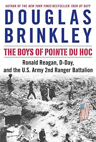 Book The Boys of Pointe du Hoc: Ronald Reagan, D-Day, and the U.S. Army 2nd Ranger Battalion free