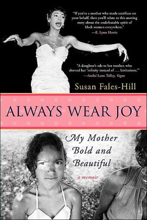 Book Always Wear Joy: My Mother Bold and Beautiful free
