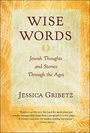 Book Wise Words: Jewish Thoughts and Stories Through the Ages free