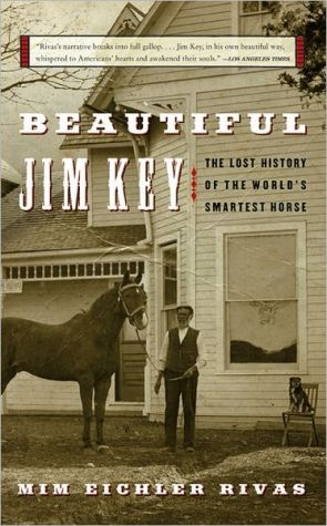 Book Beautiful Jim Key: The Lost History of the World's Smartest Horse free
