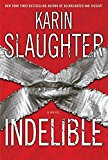 Book Indelible: A Novel free