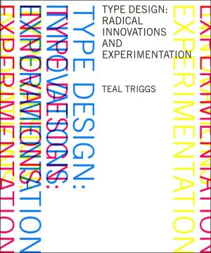 Book Type Design: Radical Innovations and Experimentation free
