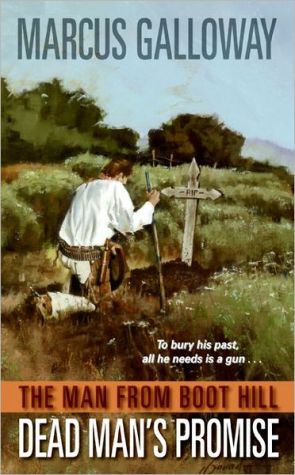 Book The Man From Boot Hill: Dead Man's Promise free