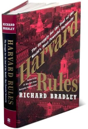 Book Harvard Rules: The Struggle for the Soul of the World's Most Powerful University free