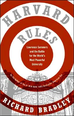 Book Harvard Rules: Lawrence Summers and the Battle for the World's Most Powerful University free