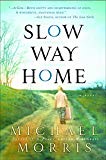 Book Slow Way Home: A Novel free