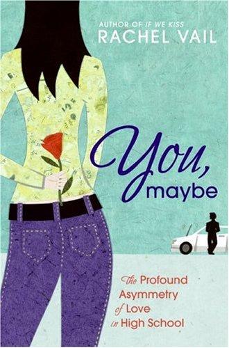 Book You, Maybe: The Profound Asymmetry of Love in High School free