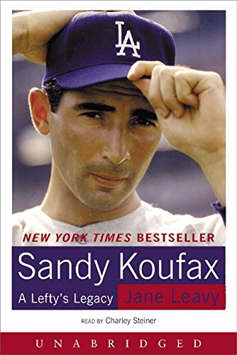 Book Sandy Koufax: A Lefty's Legacy free