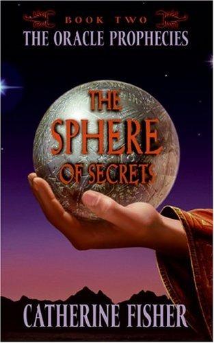 Book The Sphere of Secrets: Book Two of The Oracle Prophecies free