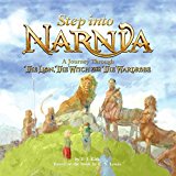 Book Step into Narnia: A Journey Through The Lion, the Witch and the Wardrobe (Chronicles of Narnia) free