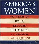 Book America's Women CD: Four Hundred Years of Dolls, Drudges, Helpmates, and Heroines free